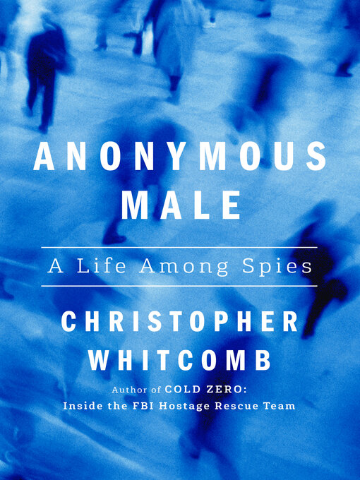 Title details for Anonymous Male by Christopher Whitcomb - Wait list